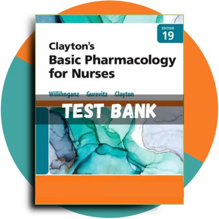 Clayton’s Basic Pharmacology for Nurses, 19th edition