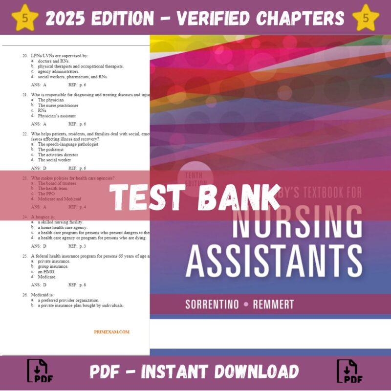 Test bank - Mosby's Textbook for Nursing Assistants 10th Edition (Sorrentino, 2020)