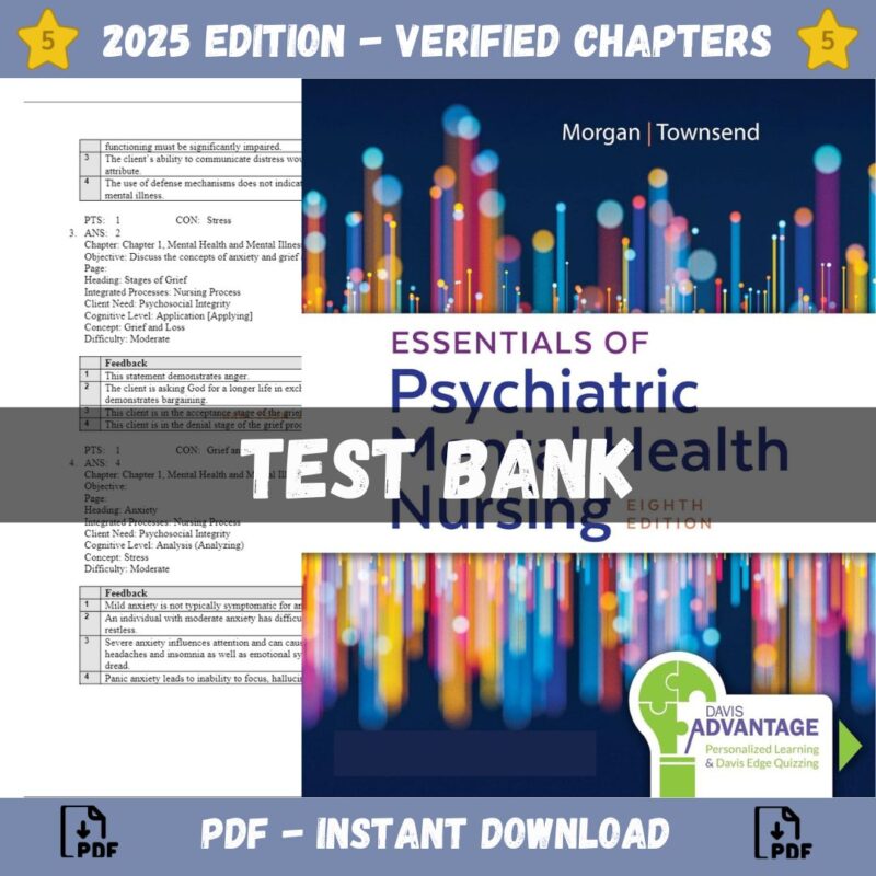 Test Bank – Essentials of Psychiatric Mental Health Nursing, 8th Edition (Morgan and Townsend, 2020)