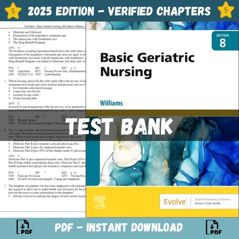 Test Bank - Basic Geriatric Nursing, 8th Edition (Williams, 2023)