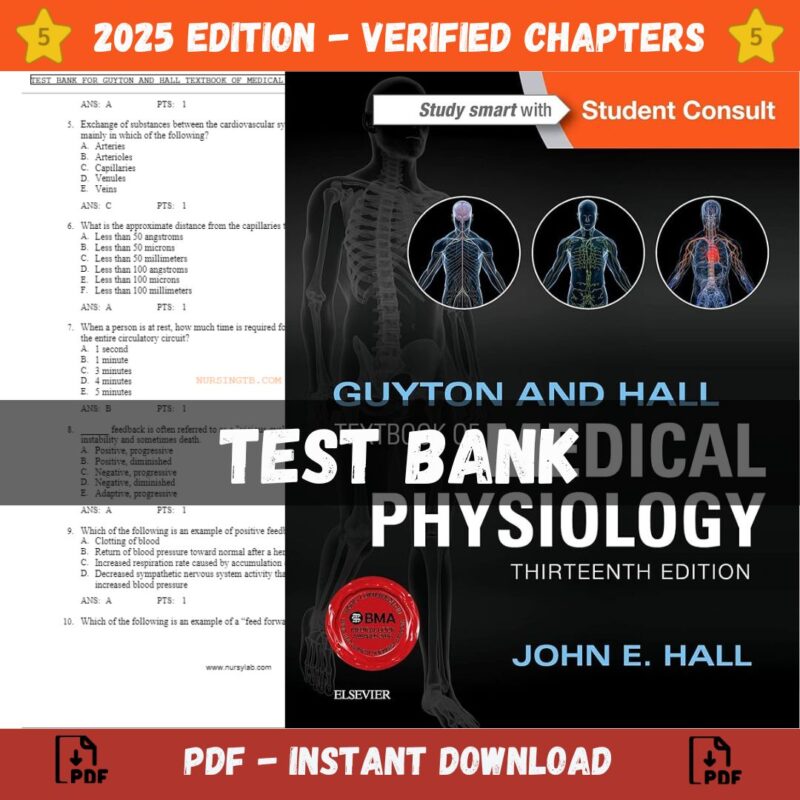 Test Bank - Guyton and Hall Textbook of Medical Physiology, 13th Edition (Hall, 2022)