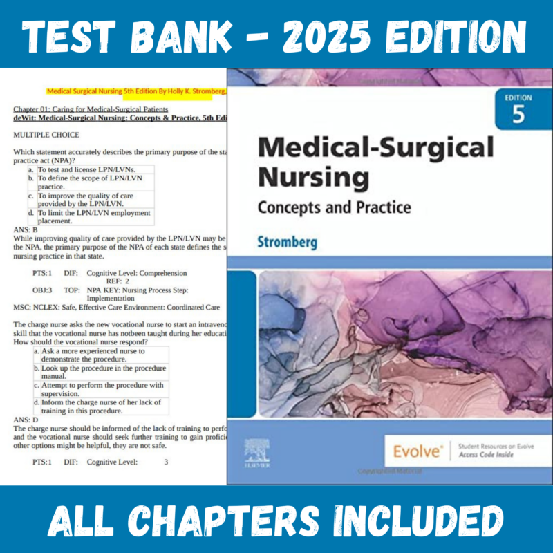 Test Bank - Medical Surgical Nursing, 5th Edition (Holly