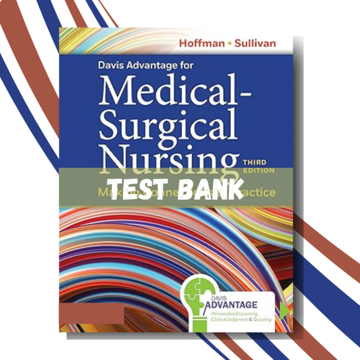 test Bank for Davis Advantage for Medical-Surgical Nursing 3rd Edition (By Hoffman)