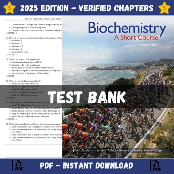 Test Bank – Biochemistry-A Short Course, 4th Edition (Tymoczko, 2019)