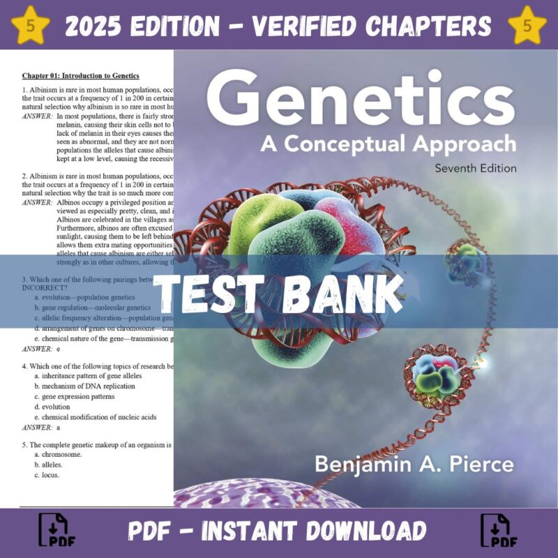 Test Bank – Genetics A Conceptual Approach, 7th Edition (Pierce, 2020)