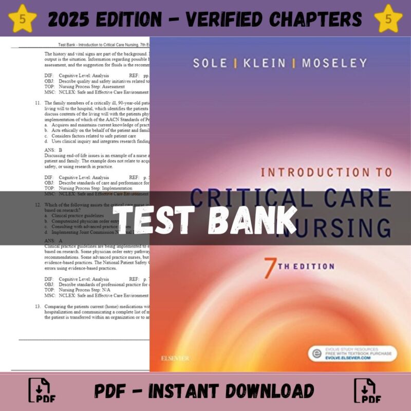 Test Bank – Introduction to Critical Care Nursing, 7th Edition (Sole, 2017)