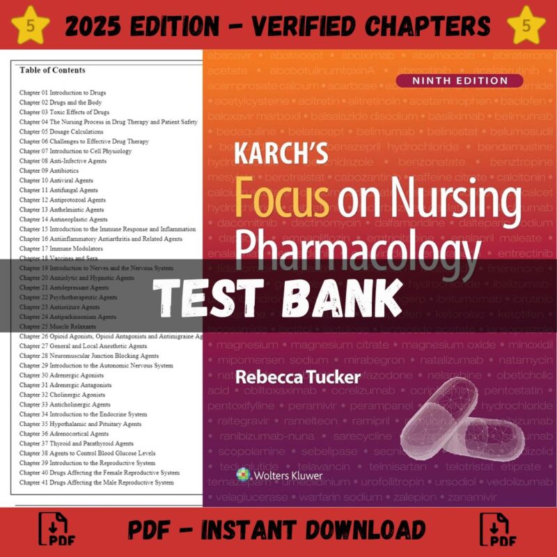 Test Bank – Karch's Focus on Nursing Pharmacology, 9th Edition (Tucker, 2024)