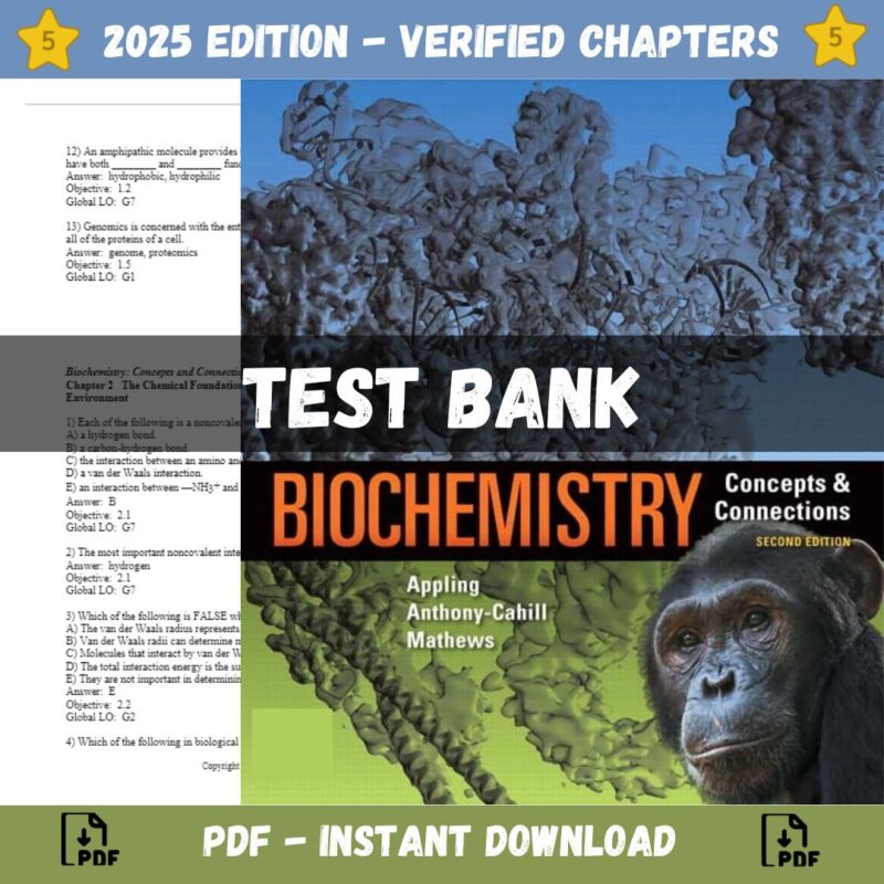 Test bank - Biochemistry Concepts and Connections 2nd Edition (Dean Appling, 2018)