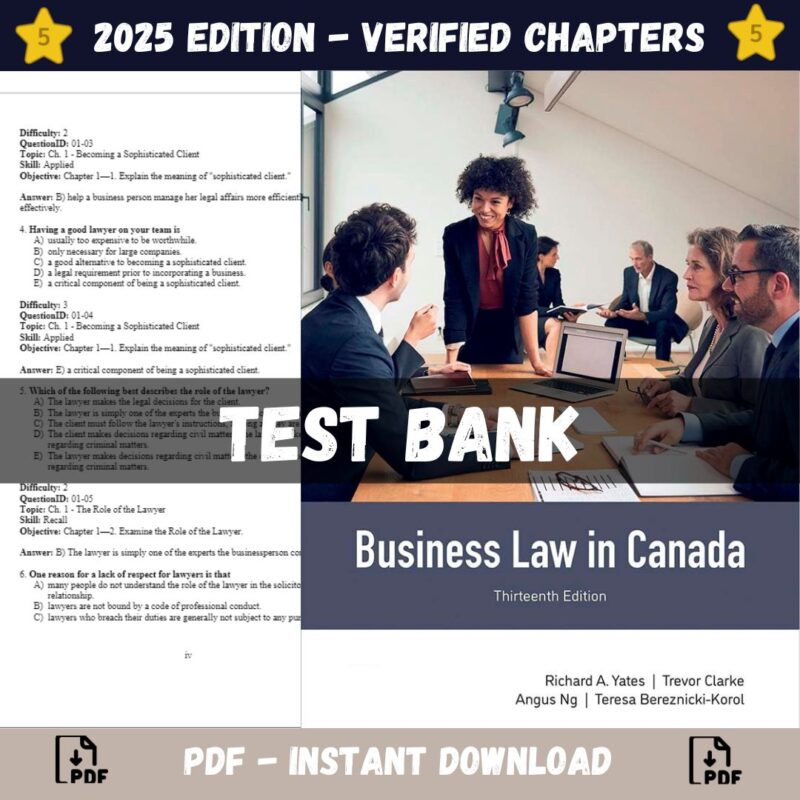 Test bank - Business Law in Canada 13th Edition (Richard Yates, 2024)