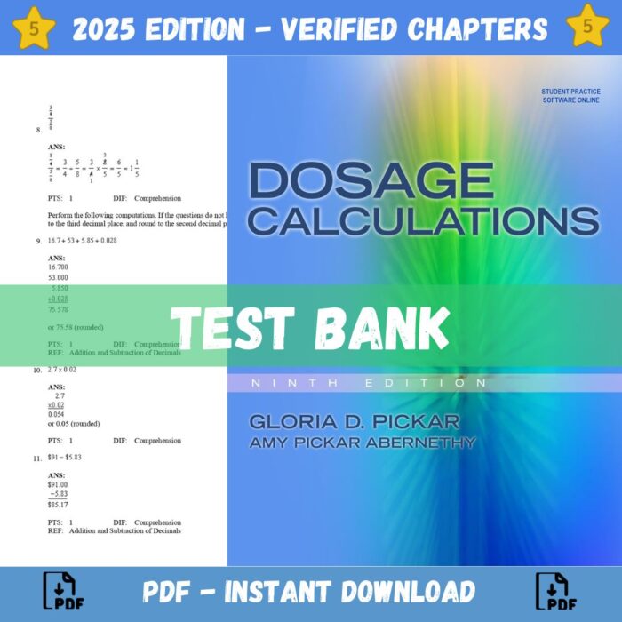 Test bank - Dosage Calculations 9th Edition (Gloria D. Pickar, 2012)