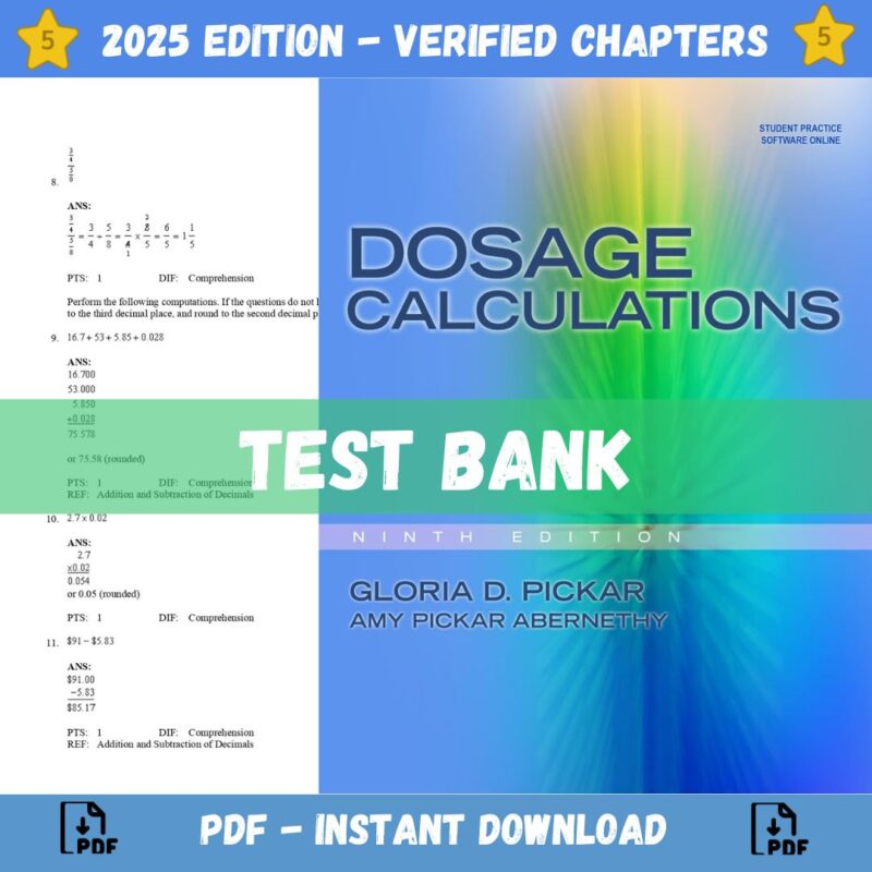 Test bank - Dosage Calculations 9th Edition (Gloria D. Pickar, 2012)