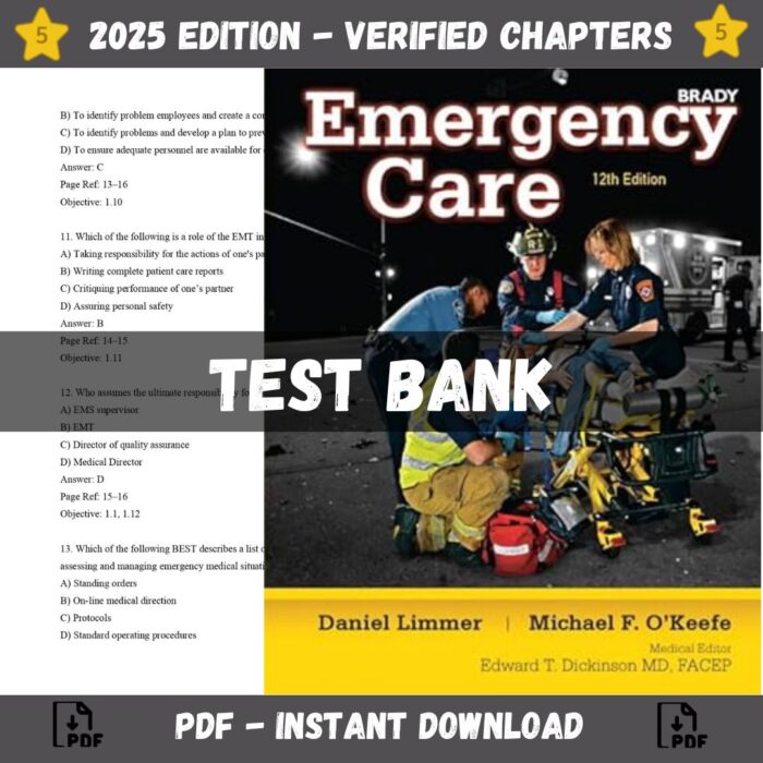 Test bank - Emergency Care (EMT) 12th Edition (Daniel Limmer, 2019)