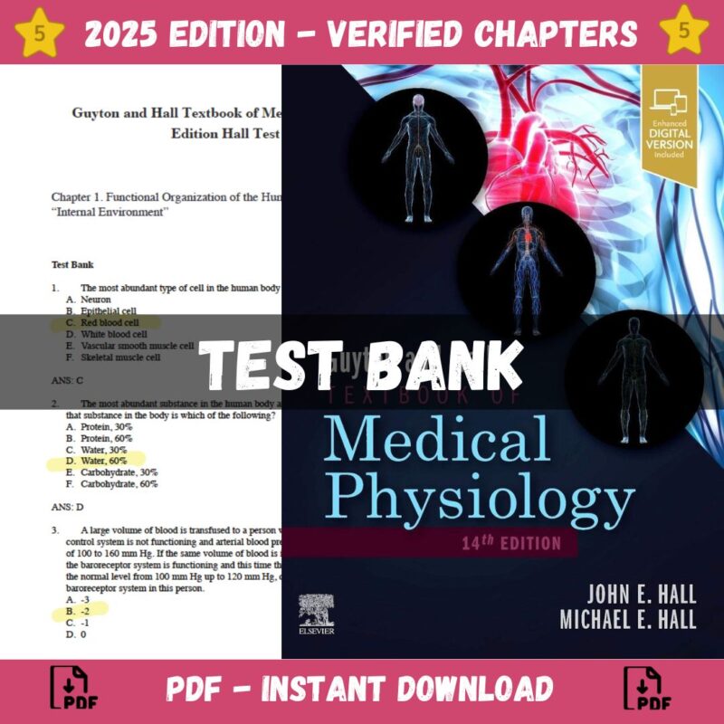 Test bank - Guyton and Hall Textbook of Medical Physiology (Guyton Physiology) 14th Edition (John E. Ha, 2024)