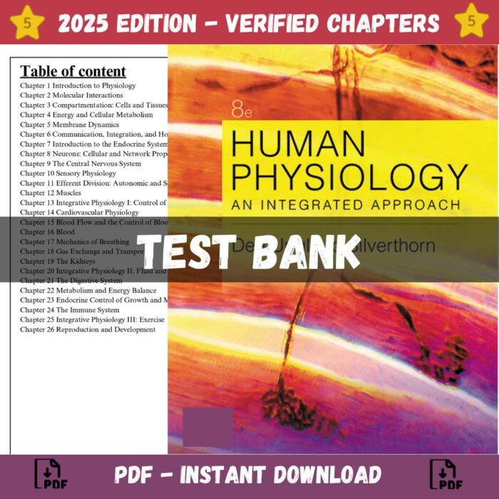 Test bank - Human Physiology An Integrated Approach 8th Edition (Silverthorn, 2020)