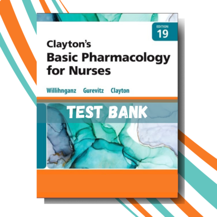 Clayton’s Basic Pharmacology for Nurses, 19th edition (Willihnganz