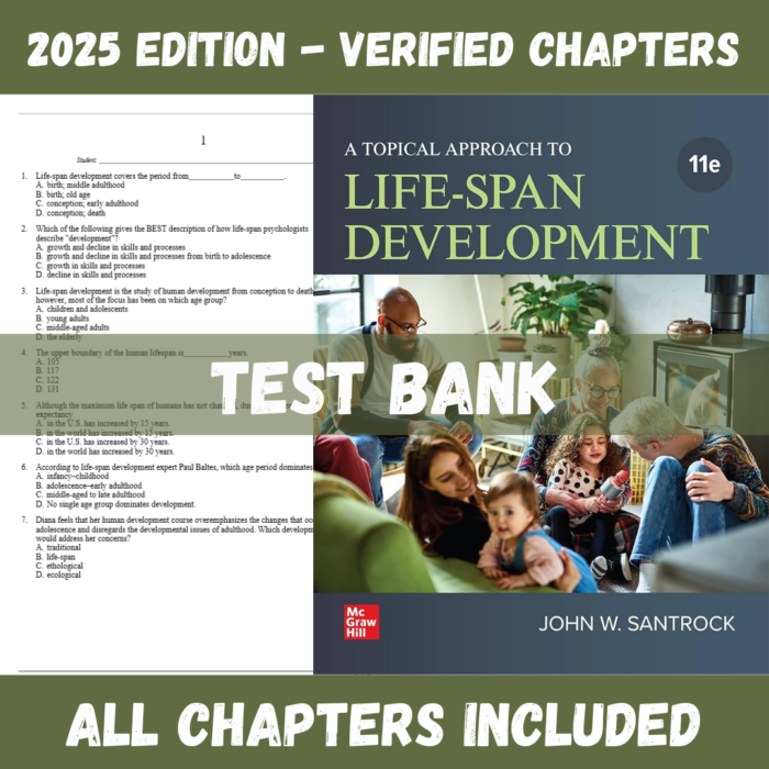 Test Bank - A Topical Approach to Lifespan Development, 11th Edition (John W. Santrock, 2021)