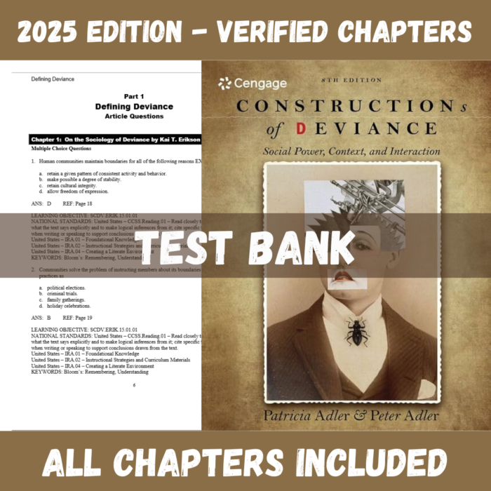 Test Bank - Constructions of Deviance Social Power, Context, and Interaction, 8th Edition (Patricia A. Adler, 2015)