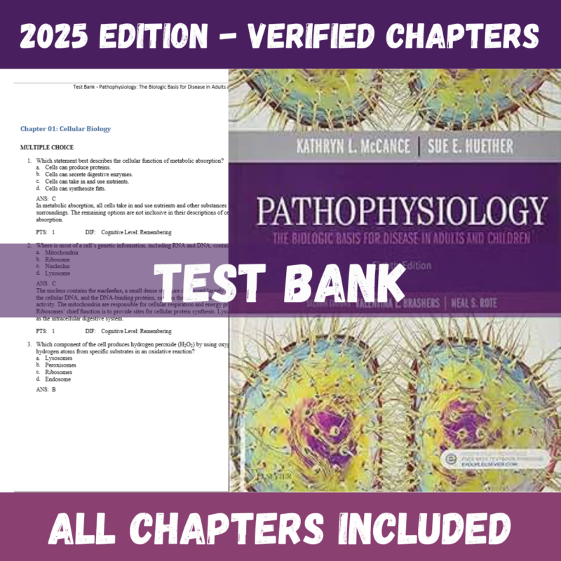 Test Bank - McCance's Pathophysiology The Biologic Basis for Disease, 8th Edition