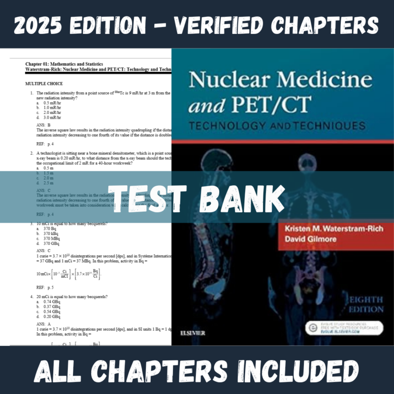 Test Bank - Nuclear Medicine and PETCT, 8th Edition (Kristen M. Waterstram-Rich, 2021)