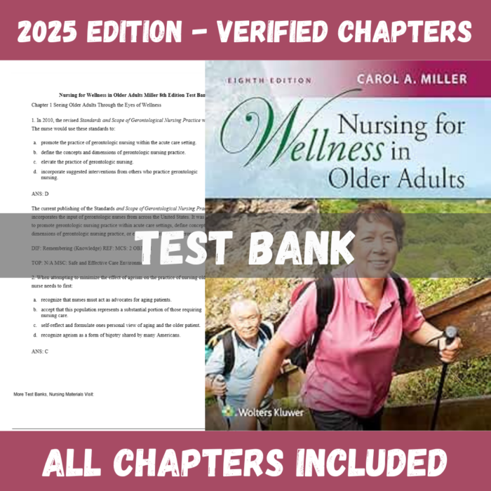 Test Bank - Nursing for Wellness in Older Adults Miller 8th Edition