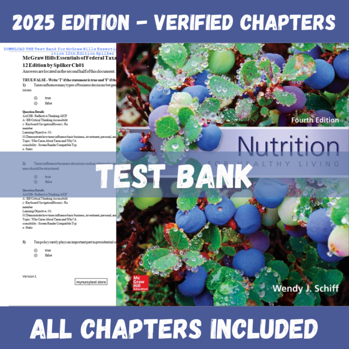 Test Bank - Nutrition for Healthy Living, 4th Edition (Richard D. Schiff, 2020)