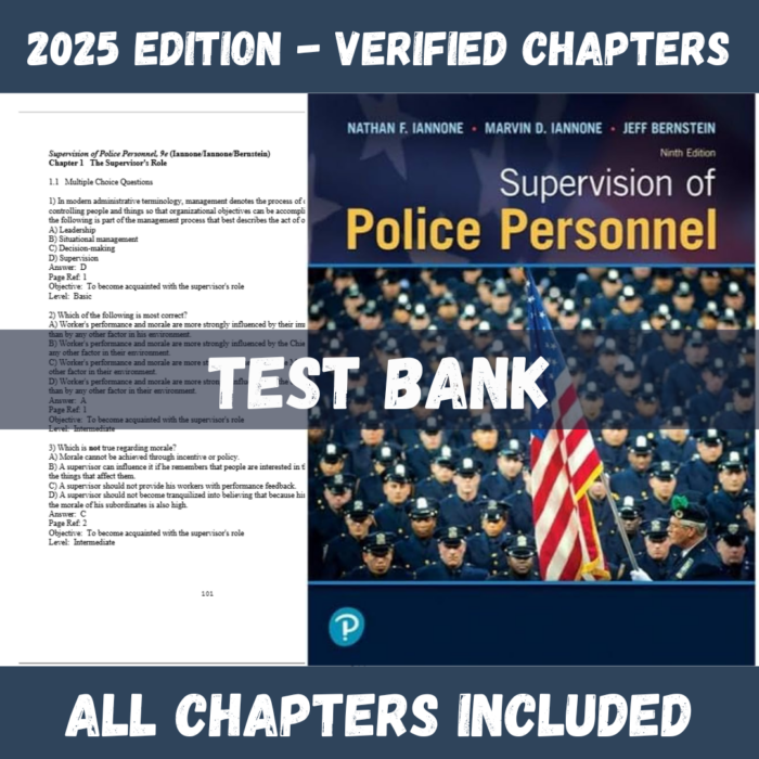 Test Bank - Supervision of Police Personnel, 9th Edition (Nathan Iannone, 2019)