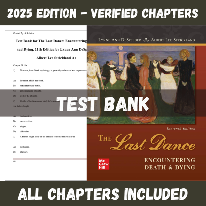 Test Bank - The Last Dance Encountering Death and Dying, 11th Edition (Lynne Ann DeSpelder, 2019)