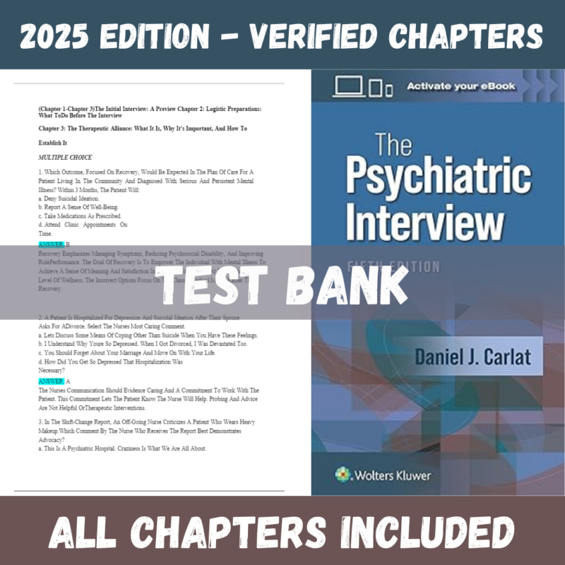 Test Bank - The Psychiatric Interview, 5th Edition (Daniel Carlat, 2024)