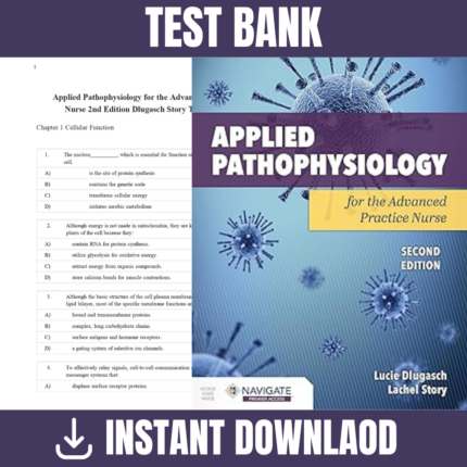 Applied Pathophysiology for the Advanced Practice Nurse 2nd Edition By(Dlugasch, 2023)