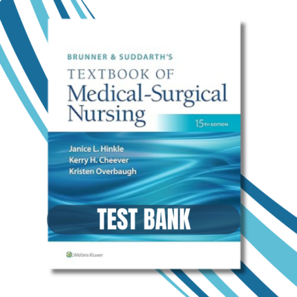 Brunner & Suddarth's Textbook of Medical-Surgical Nursing 15th Ed