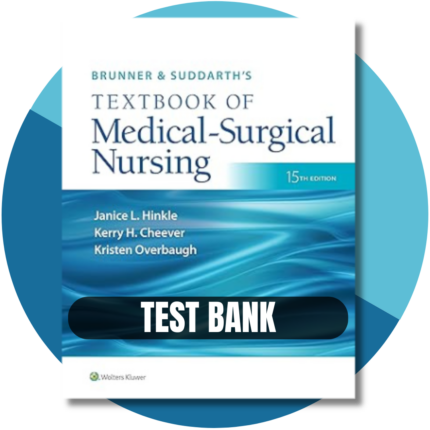Brunner and Suddarth's Textbook of Medical-Surgical Nursing 15th Edition
