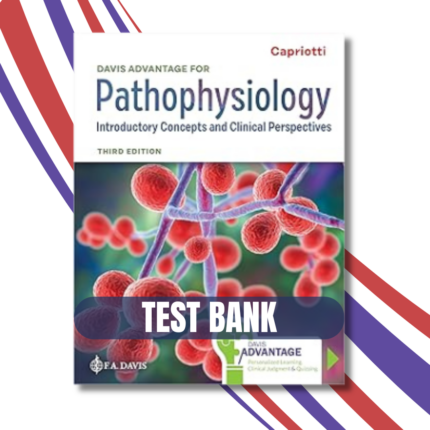 Davis Advantage for Pathophysiology Introductory Concepts and Clinical Perspectives third Edition