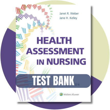 Health Assessment in Nursing, sevenh Edition (Weber, 2022)