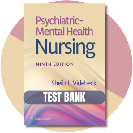 Psychiatric Mental Health Nursing, 9th Edition (Videbeck, 2023)
