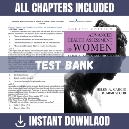 TEST BANK Advanced Health Assessment of Women Clinical Skills and Procedures 4th Edition